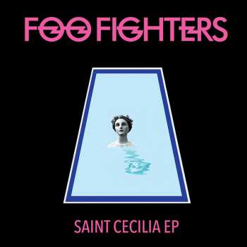 LP Foo Fighters: Saint Cecilia EP 384386