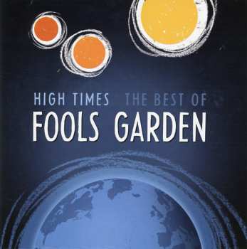 Album Fool's Garden: High Times - The Best Of