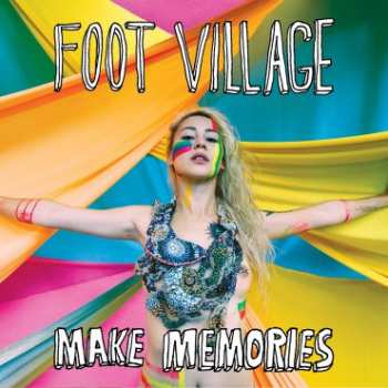 Album Foot Village: Make Memories