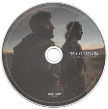 CD For King & Country: What Are We Waiting For? + DLX 562574