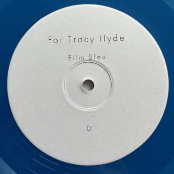 2LP For Tracy Hyde: Film Bleu CLR | LTD 592633