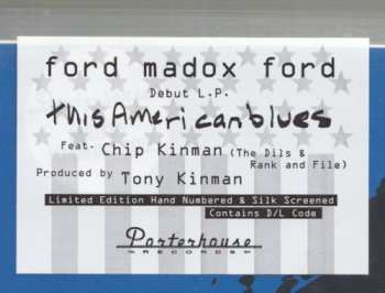 LP Ford Madox Ford: This American Blues LTD | NUM 69865