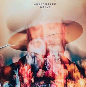 Album Forest Blakk: Undone (Love & Loss)