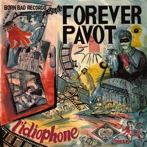 CD Forever Pavot: L'idiophone 409047