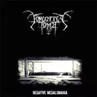 Forgotten Tomb: Negative Megalomania