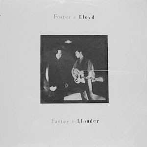 Album Foster And Lloyd: Faster & Llouder