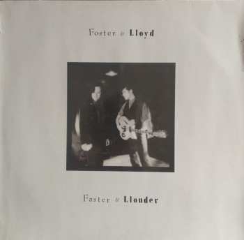 LP Foster And Lloyd: Faster & Llouder 597480