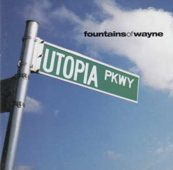 Album Fountains Of Wayne: Utopia Parkway