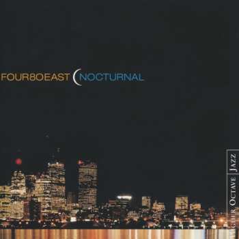 Album Four 80 East: Nocturnal