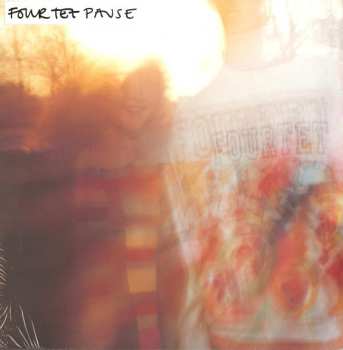 LP Four Tet: Pause 583300