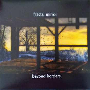 LP Fractal Mirror: Beyond Borders CLR | LTD | NUM 588040