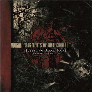 CD Fragments Of Unbecoming: ~{Sterling Black Icon}~ Chapter III – Black But Shining 545255