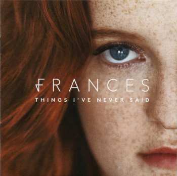 CD Frances: Things I've Never Said 542189