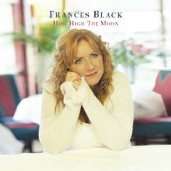 Album Frances Black: How High The Moon