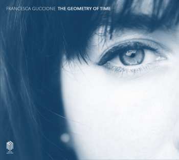 CD Francesca Guccione: The Geometry Of Time 621852