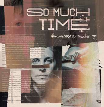 Album Francesca Naibo: So Much Time