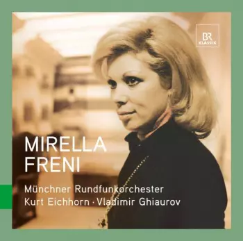 Mirella Freni - Great Singers Live