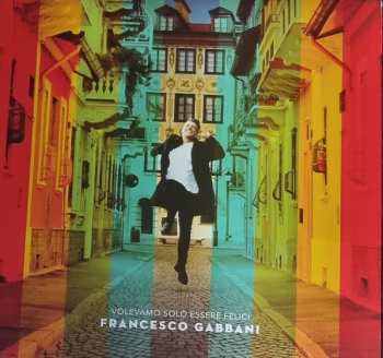 LP Francesco Gabbani: Volevamo Solo Essere Felici 606288