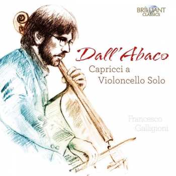 Album Francesco Galligioni: Capricci a violoncello solo