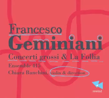 Concerti Grossi et La Follia