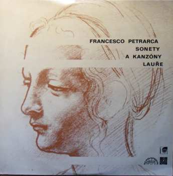 Francesco Petrarca: Sonety A Kanzóny Lauře