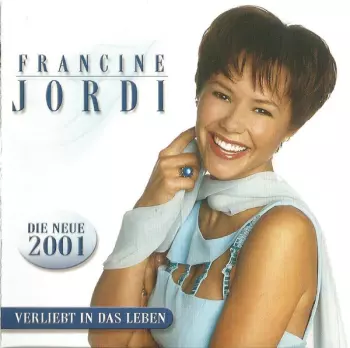 Francine Jordi: Verliebt In Das Leben