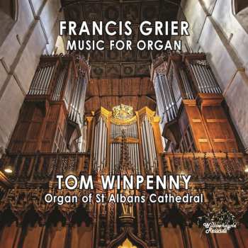 Album Francis Grier: Music For Organ