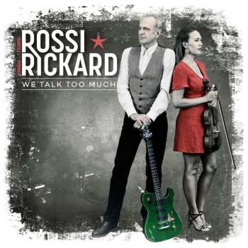 Album Francis & Hanna... Rossi: We Talk Too Much