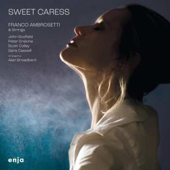 Album Franco Ambrosetti & Strings: Sweet Caress