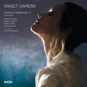 Album Franco Ambrosetti: Sweet Caress