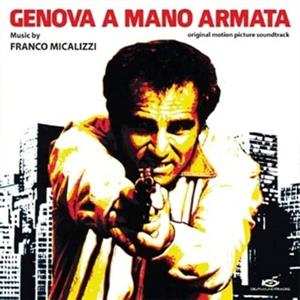 LP Franco Micalizzi: Genova A Mano Armata 558750