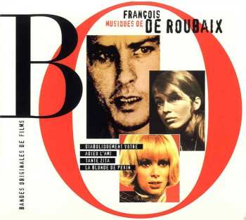 Album François De Roubaix: Bandes Originales De Films - Musiques De François De Roubaix