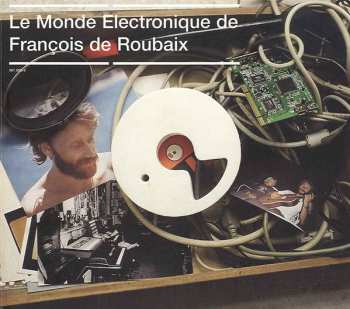 Album François De Roubaix: Le Monde Électronique De François De Roubaix