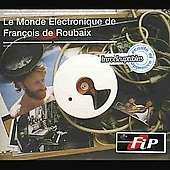 CD François De Roubaix: Le Monde Électronique De François De Roubaix DIGI 525577