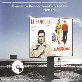 CD François De Roubaix: Les Aventuriers / Le Samouraï (Bandes Originales Des Films) DIGI 525602