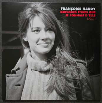 2LP Françoise Hardy: Quelques Titres Que Je Connais D'elle (Vol. 1) 597405