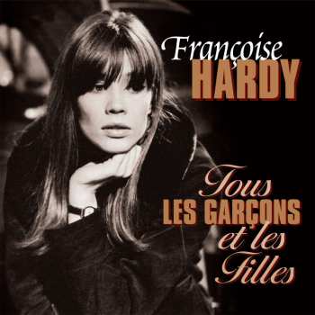 LP Françoise Hardy: Tous Les Garcons Et Les Filles 554862