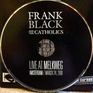 CD Frank Black And The Catholics: Live At Melkweg 614647