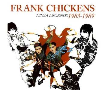 4CD Frank Chickens: Ninja Legends 1983-1989 647205