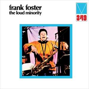 LP Frank Foster: The Loud Minority DLX | LTD 548515