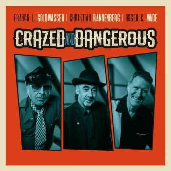 Album Frank Goldwasser: Crazed And Confused