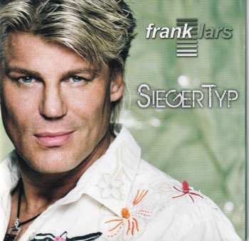 Album Frank Lars: Siegertyp