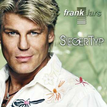 CD Frank Lars: Siegertyp 458571