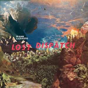 Album Frank Locrasto: Lost Dispatch