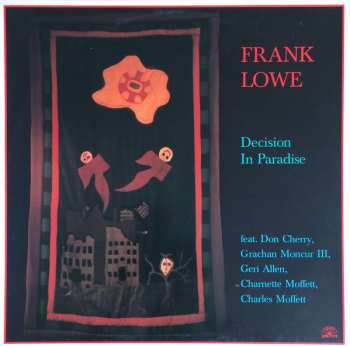 Album Frank Lowe: Decision In Paradise