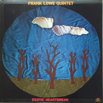 Album Frank Lowe Quintet: Exotic Heartbreak