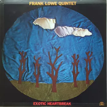 Frank Lowe Quintet: Exotic Heartbreak