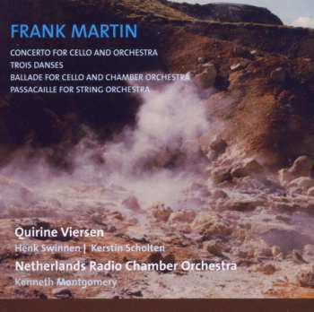 CD Frank Martin: Concerto For Cello And Orchestra, Trois Danses, Ballade For Cello And Chamber Orchestra, Passacaille For String Orchestra 433162