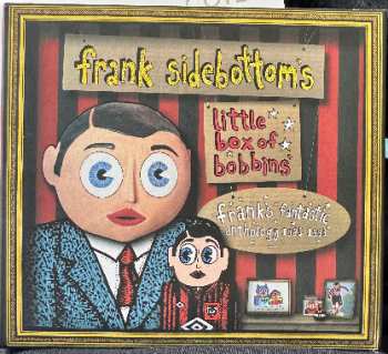 3CD Frank Sidebottom: Little Box Of Bobbins - Frank's Fantastic Anthology 1985-1993 591440