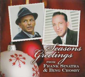 Frank Sinatra: Seasons Greetings From Frank Sinatra & Bing Crosby